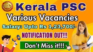 Kerala PSC Recruitment 2025 - Apply Online for 284 Driver, Peon and Other Posts