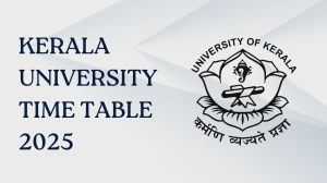 Kerala University Time Table 2025 Announced @ keralauniversity.ac.in Details Here