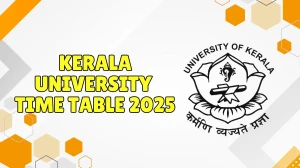 Kerala University Time Table 2025 Announced @ keralauniversity.ac.in Details Here