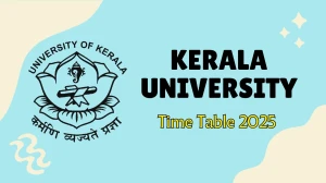 Kerala University Time Table 2025 Announced @ keralauniversity.ac.in Details Here