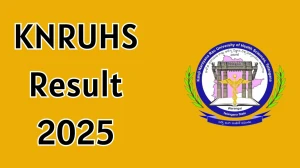KNRUHS Result 2025 Released at knruhs.telangana.gov.in Direct Link to Download 1st, 3rd and 4th Semester Result