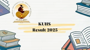 KUHS Result 2025 Out at kuhs.ac.in Direct Link to Download UG, PG Course Result