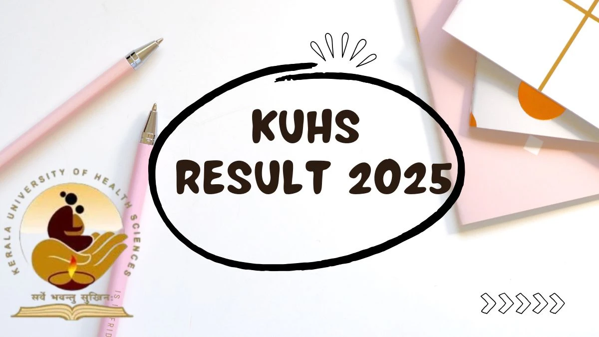 KUHS Result 2025 Released at kuhs.ac.in Direct Link to Download PG Course Result