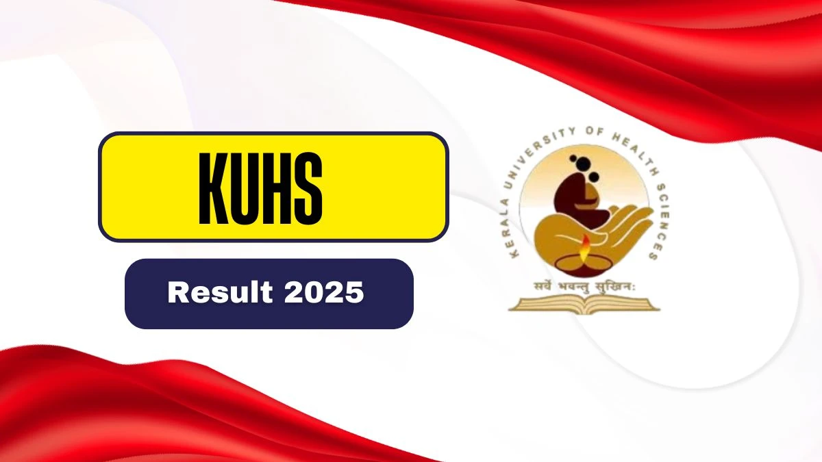 KUHS Result 2025 Released at kuhs.ac.in Direct Link to Download UG and PG Course Result
