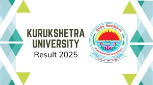 Kurukshetra University Result 2025 Released at kuk.ac.in Direct Link to Download 4th, 10th Sem Result
