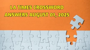 LA Times Crossword Answers 8/01/25