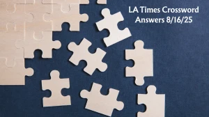 LA Times Crossword Answers 8/16/25