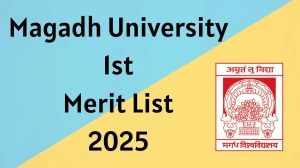 Magadh University 1st Merit List 2025 Released at magadhuniversity.ac.in Direct Link to Download U.G and P.G Vocational Merit List