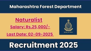Maharashtra Forest Department Naturalist Recruitment 2025 - Apply Offline
