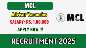 MCL Advisor Recruitment 2025 - Apply Offline for 01 Posts MCL Advisor Recruitment 2025 - Apply Offline for 01 Posts