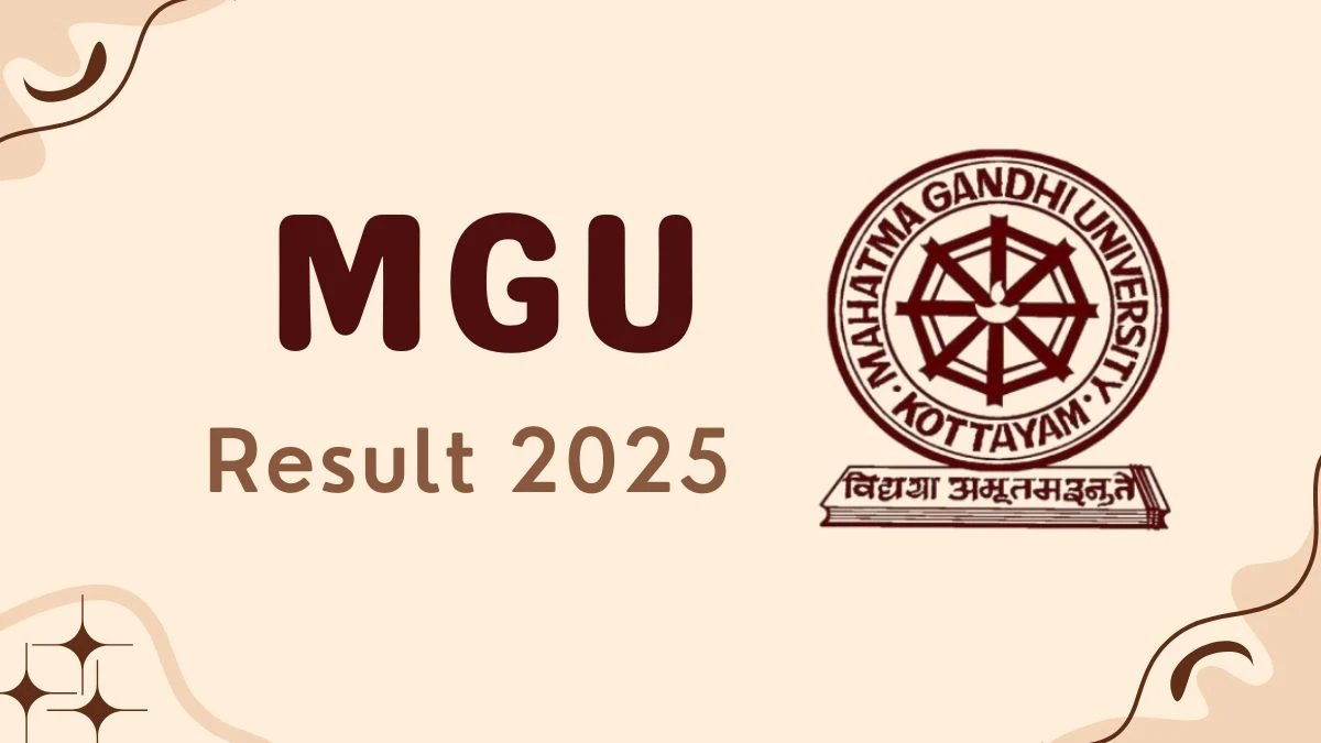 MGU Result 2025 Released at mgu.ac.in Direct Link to Download 4th Semester Result