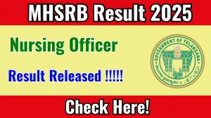 MHSRB Nursing Officer Result 2025 Out at mhsrb.telangana.gov.in, Direct Link to Download Result PDF Here MHSRB Nursing Officer Result 2025 Out at mhsrb.telangana.gov.in, Direct Link to Download Result PDF Here