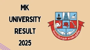 MK University Result 2025 Released at mkuniversity.ac.in Direct Link to Download Supplementary July Result
