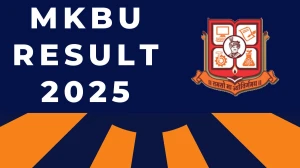 MKBU Result 2025 Released at mkbhavuni.edu.in Direct Link to Download 1st Semester Result