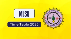 MLSU Time Table 2025 Announced @ mlsu.ac.in Details Here