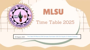 MLSU Time Table 2025 Announced @ mlsu.ac.in Details Here