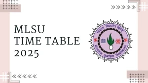 MLSU Time Table 2025 Out @ mlsu.ac.in Details Here