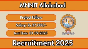 MNNIT Allahabad Project Fellow Recruitment 2025 - Apply Offline