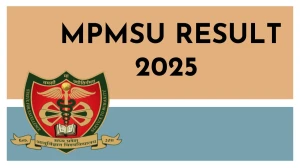 MPMSU Result 2025 Released at mpmsu.edu.in Direct Link to Download Final Part-II Result