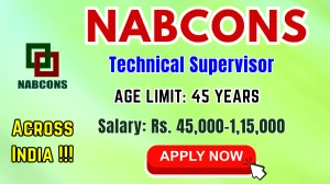 NABCONS Recruitment 2025 - Apply Online for 63 Technical Supervisor Posts NABCONS Recruitment 2025 - Apply Online for 63 Technical Supervisor Posts