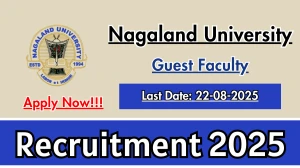 Nagaland University Guest Faculty Recruitment 2025 - Apply Offline