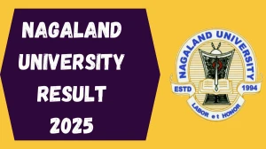 Nagaland University Result 2025 Released at nagalanduniversity.ac.in Direct Link to Download 2nd and 4th Semester Result