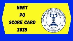 NEET PG Score Card 2025 Released at natboard.edu.in Direct Link to Download Score Card