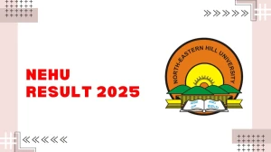 NEHU Result 2025 Out at nehu.ac.in Direct Link to Download 2nd, 3rd, 4th Sem Result NEHU Result 2025 Out at nehu.ac.in Direct Link to Download 2nd, 3rd, 4th Sem Result
