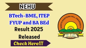 NEHU Result 2025 Released at nehu.ac.in Direct Link to Download 1st and 3rd Semester Result