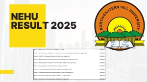 NEHU Result 2025 Released at nehu.ac.in Direct Link to Download 2nd and 4th Semester Result