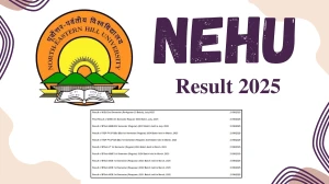 NEHU Result 2025 Released at nehu.ac.in Direct Link to Download 4th Semester Result