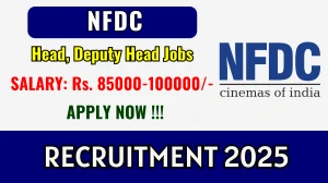 NFDC Recruitment 2025 - Apply Offline for Head, Deputy Head Posts