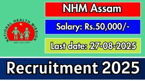 NHM Assam Medical Officer Recruitment 2025 - Apply Online for 78 Posts
