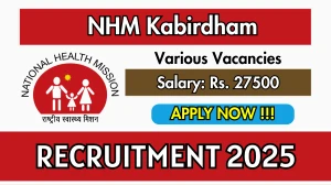 NHM Kabirdham Recruitment 2025 - Apply Offline for 18 Staff Nurse, Laboratory Technician and More Posts