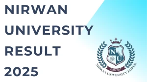 Nirwan University Result 2025 Released at nirwanuniversity.ac.in Direct Link to Download 3rd, 5th and 7th Semester Result