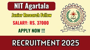 NIT Agartala Junior Research Fellow Recruitment 2025 – Walk in NIT Agartala Junior Research Fellow Recruitment 2025 – Walk in