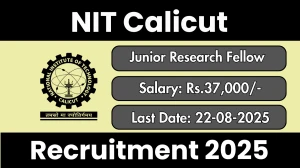 NIT Calicut Junior Research Fellow Recruitment 2025 - Apply Offline