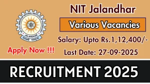 NIT Jalandhar Non Faculty Recruitment 2025 - Apply Online for 58 Technical Assistant, Junior Assistant and More Posts by Sep 27