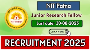 NIT Patna Junior Research Fellow Recruitment 2025 - Apply Offline