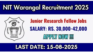 NIT Warangal Junior Research Fellow Recruitment 2025 - Apply Online