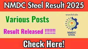 NMDC Steel Various Posts Result 2025 Out at nmdcsteel.nmdc.co.in, Direct Link to Download Result PDF Here NMDC Steel Various Posts Result 2025 Out at nmdcsteel.nmdc.co.in, Direct Link to Download Result PDF Here