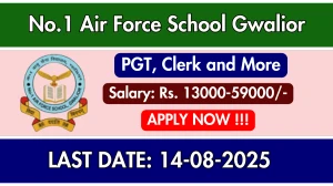 No.1 Air Force School Gwalior Recruitment 2025 - Apply Offline for 09 PGT, Clerk and More Posts No.1 Air Force School Gwalior Recruitment 2025 - Apply Offline for 09 PGT, Clerk and More Posts