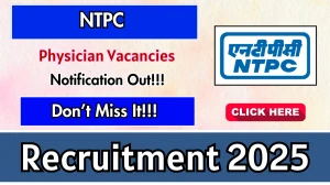 NTPC Physician Recruitment 2025 - Apply Online for 20 Posts