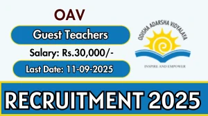 OAV Guest Teachers Recruitment 2025 - Apply Offline by Sep 11