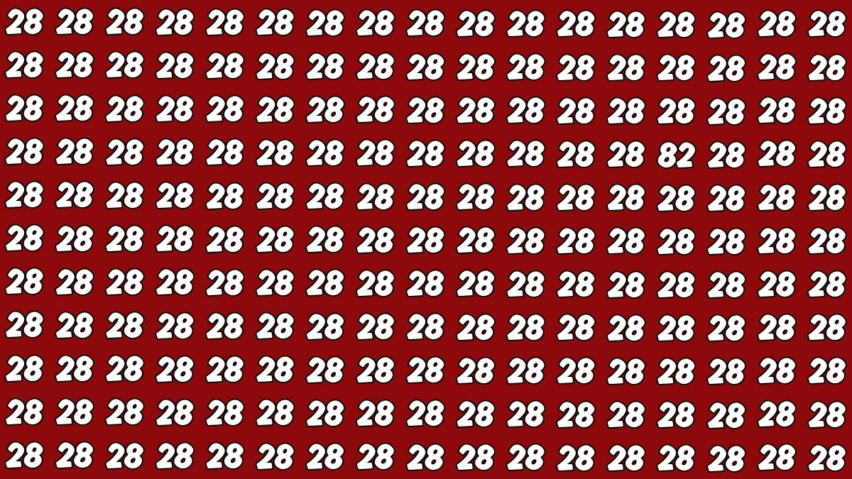 Observation Find It Out: Within 8 Seconds Spot The Number 82 among 28s