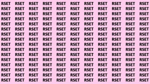 Optical Illusion Visual Test: Within 6 Seconds Spot The Word REST among RSETs