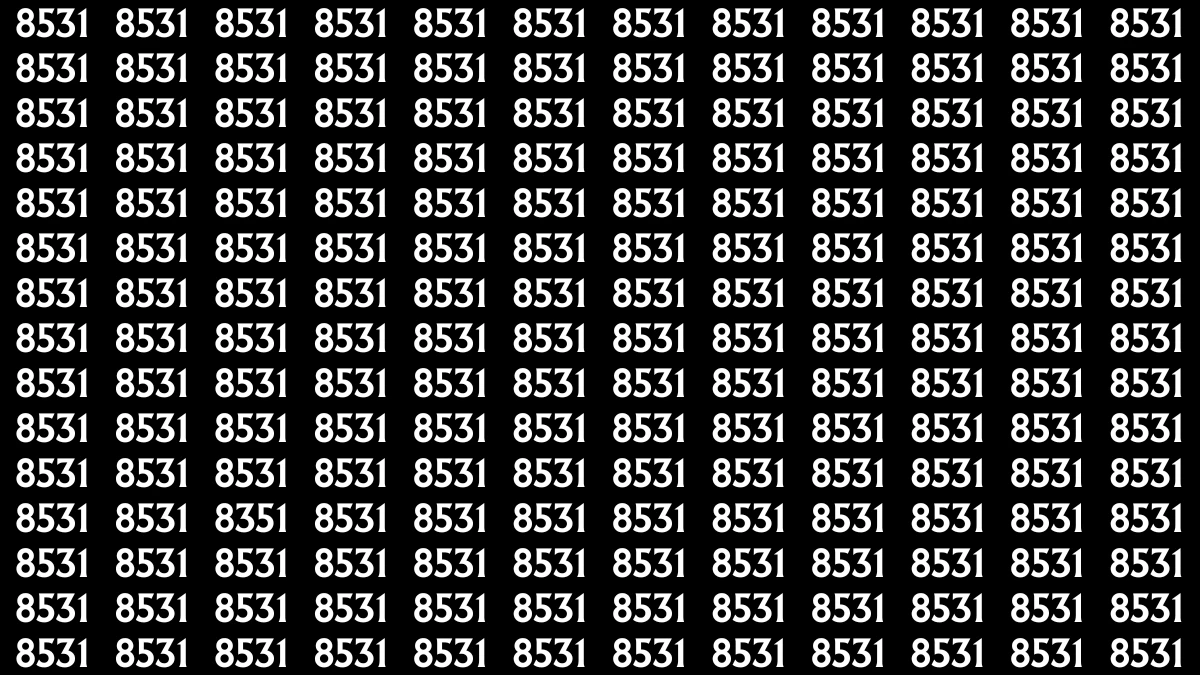 Optical Illusion: Within 9 Seconds Spot The Number 8351 among 8531s
