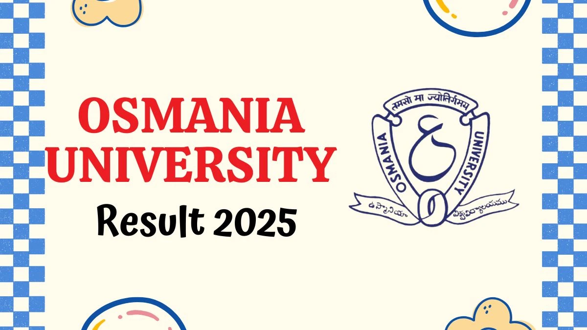Osmania University B.Ed Time Table 2025 Out @ ouexams.in Details Here