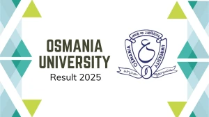 Osmania University Result 2025 Out at osmania.ac.in Direct Link to Download PG Courses Result