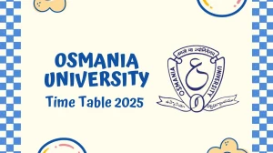 Osmania University Time Table 2025 Announced @ ouexams.in Details Here Osmania University Time Table 2025 Announced @ ouexams.in Details Here